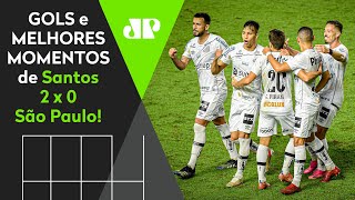 Santos 2 x 0 São Paulo – Gols e melhores momentos
