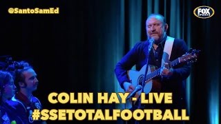 Colin Hay - Next Year People LIVE