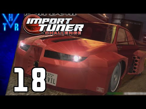 Import Tuner Challenge - Part 18