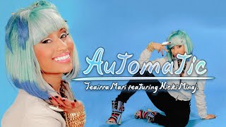 Nicki Minaj – Automatic l  lyrics video  (Teairra Marí song)
