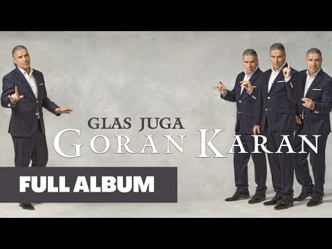 Glas juga  |  Goran Karan  |  full album