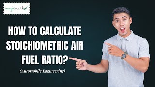 How to Calculate Stoichiometric Air Fuel Ratio | Automobile Engineering