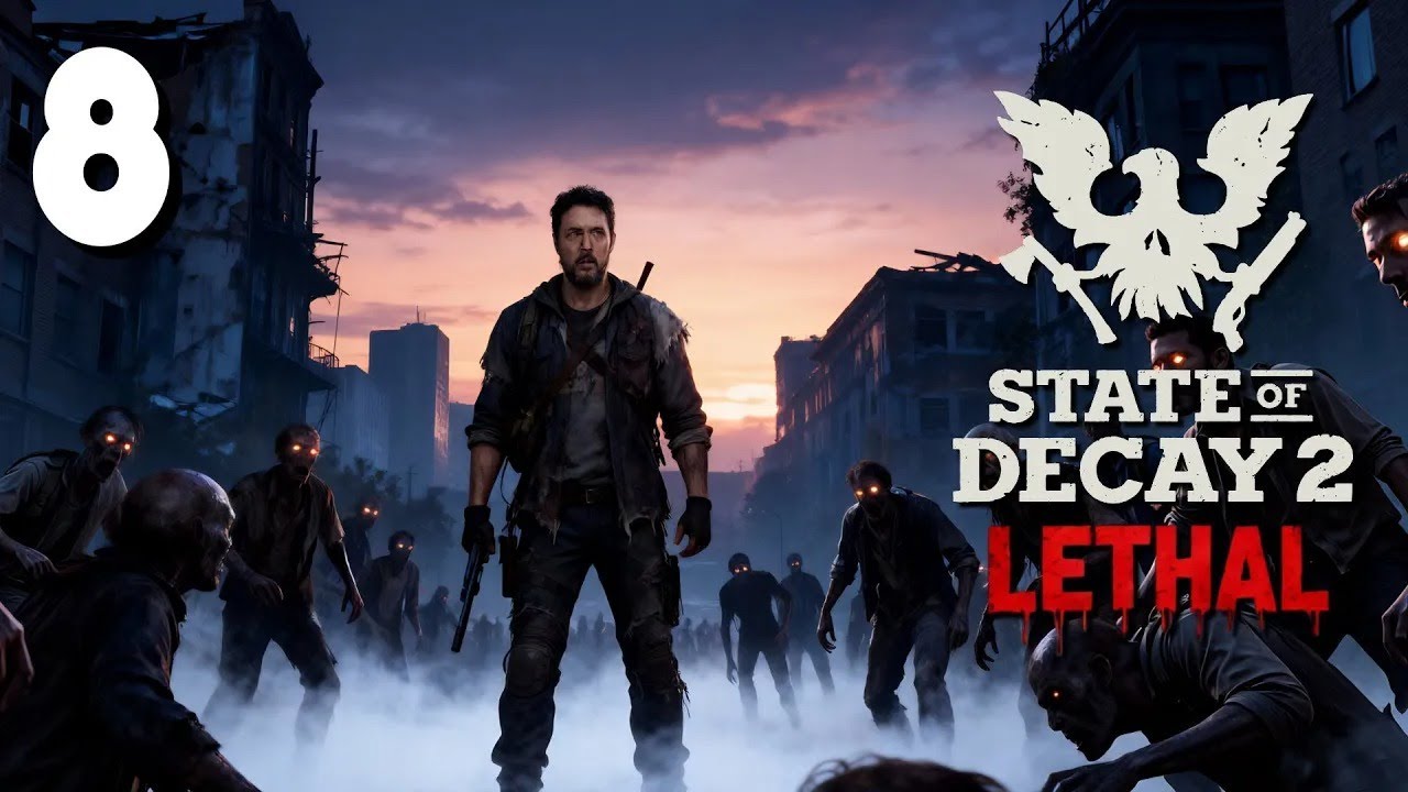 STATE OF DECAY 2 DIFICULTAD LETAL EP. 8 "¡¡RECUPERACIÓN!!"