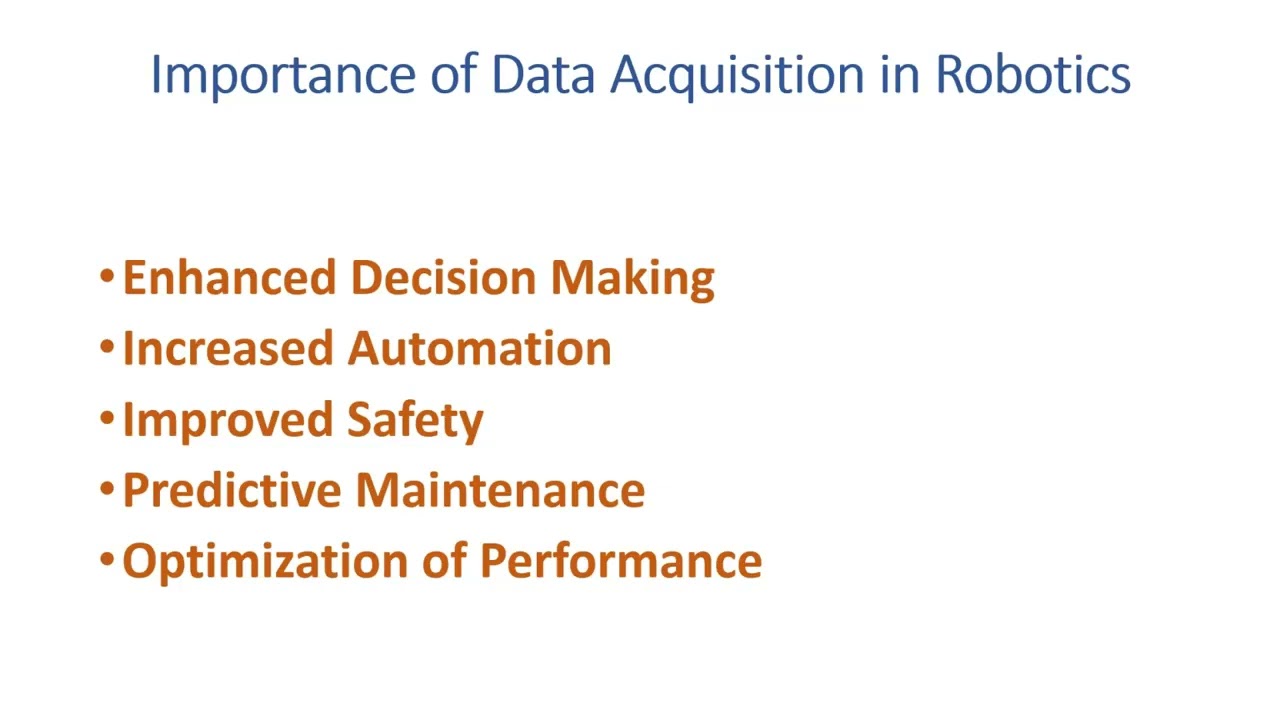 Importance of Data Acquisition in Robotics