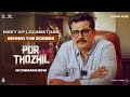 Meet SP Loganathan | Behind The Scenes | Por Thozhil | Sarath Kumar
