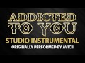 Addicted To You (Cover Instrumental) [In the Style ...