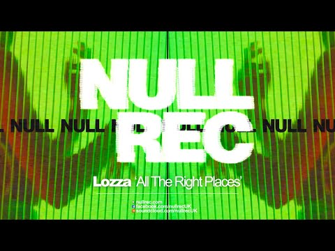 Lozza - All The Right Places (2014) Null Rec | Makina Rave Anthems