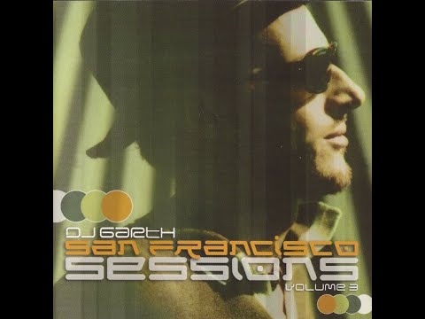 DJ Garth | San Francisco Sessions | Vol  3 | 2000