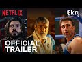 Glory Official Trailer Divyenndu Pulkit Samrat Suvinder Vicky Netflix India
