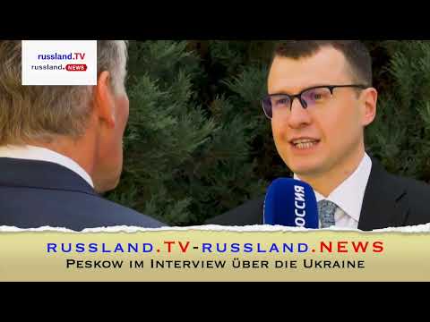 Peskow im Interview über die Ukraine