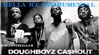 Doughboyz Cashout ft/ YG - Hella Ice INSTRUMENTAL (Remake) by DKB