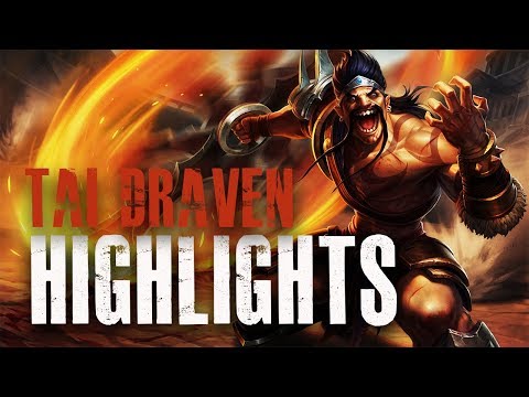 Tai Draven Highlights #1