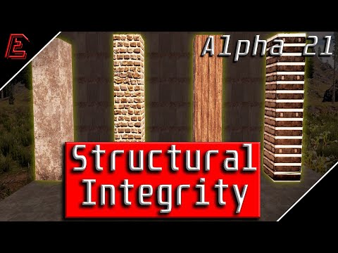 STRUCTURAL INTEGRITY | Explained in Alpha 21 | 7 Days to Die