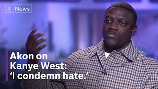 Akon on Kanye West comments: Anyone promoting hate for their agenda is 'evil'