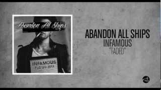 Abandon All Ships - Faded