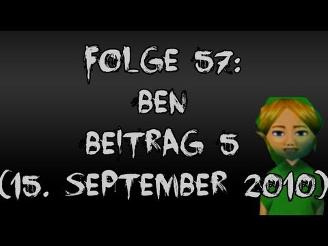 Let's Creep: Folge 57 3/3 - Ben: Beitrag 5 (15. September 2010) [Ü] [German]