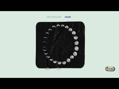 Pato Shoucair - Again (Audio Oficial)