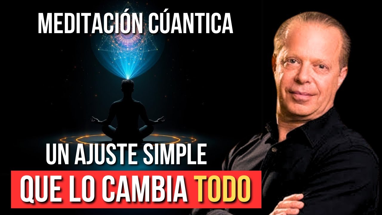 La ÚNICA MEDITACIÓN que NECESITAS para CAMBIARLO TODO en 10 DÍAS | Dr. Joe Dispenza