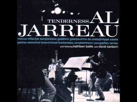 Try A Little Tenderness - Al Jarreau