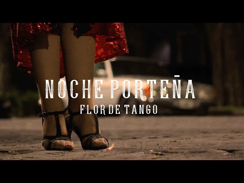 Noche Porteña - Flor de Tango