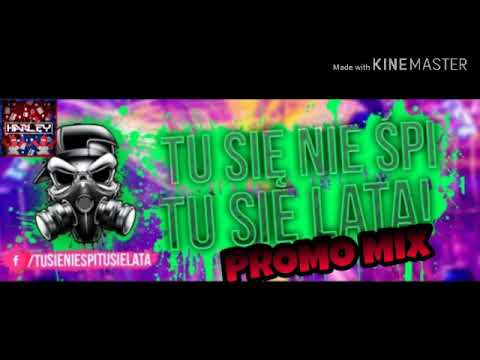 👽TU SIĘ NIE ŚPI TU SIĘ LATA👽 [PROMO MIX] | HARLEY IN THE MIX