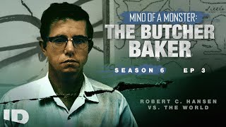 Mind of a Monster: The Butcher Baker | S6 Ep.3: Robert C. Hansen vs. the World | ID