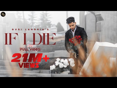 IF I DIE (Official Video) - Guri Lahoria | Devilo | Grand Studio