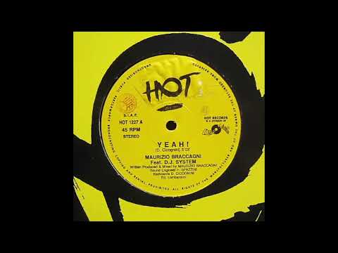 Maurizio Braccagni feat DJ System - Yeah!
