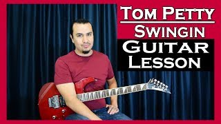 Tom Petty - Swingin - Guitar Lesson