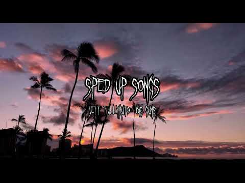 Jeff Fullyauto - Big Guns (sped up/fast)