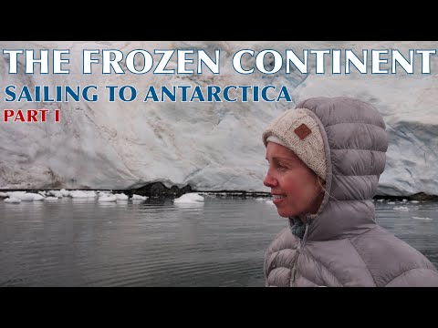 ❄️ THE FROZEN CONTINENT ⛵SAILING TO ANTARCTICA PART I - FEB 2020 - S01E06