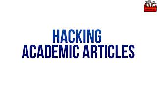 Hack Academic Articles—1—Why this?