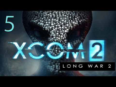 5. Let's Play Xcom 2: Long War 2 - Tricky Positioning