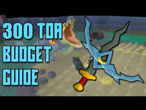 NEW 300 TOA BUDGET GUIDE (OSRS)