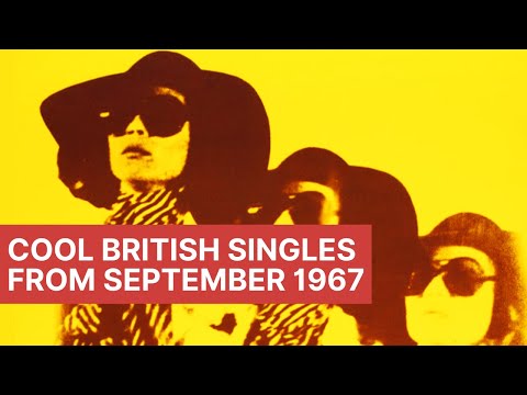 Psychedelic Times | Cool British Singles from September 1967