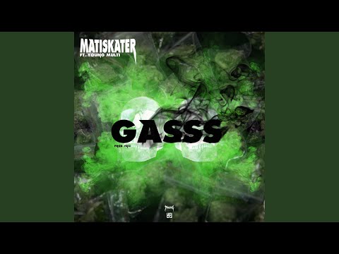 GASSS (feat. Young Multi)