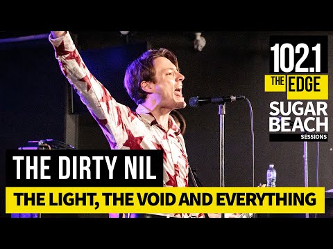 The Dirty Nil - The Light, The Void and Everything (Live at the Edge)
