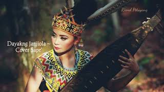 Download lagu Dayakng Janjiola ~ Cover Sape' By Riand Petuyang mp3