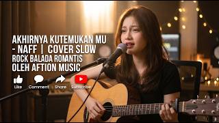 Download lagu LAGU PALING ROMANTIS 💖 Akhirnya Ku Menemukanmu Cover Aftion mp3