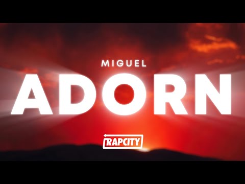 Miguel - Adorn (Lyrics)