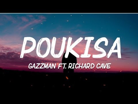 Gazzman Disip - Poukisa feat. Richard Cave (Lyrics) K-zinno