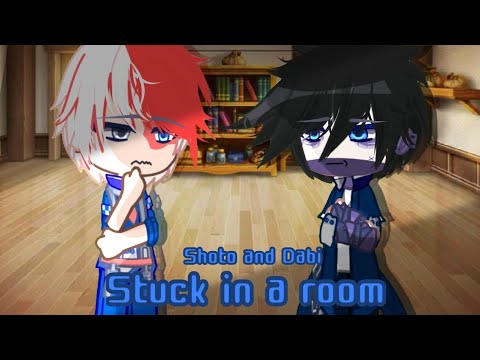 Shoto and Dabi stuck in a room for 24 hours💙❄ || My AU 🔥🌠 || Remake 🤧 [] (´∀`) Enjoy this pleasee😭✨