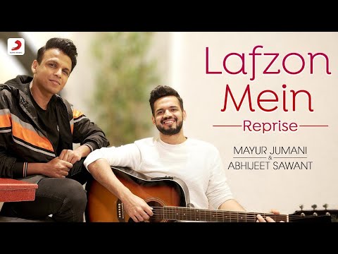 Lafzon Mein Reprise feat. Abhijeet Sawant | Mayur Jumani