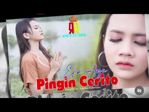 Eka Ayu - Pingin Cerito ( Official video music )