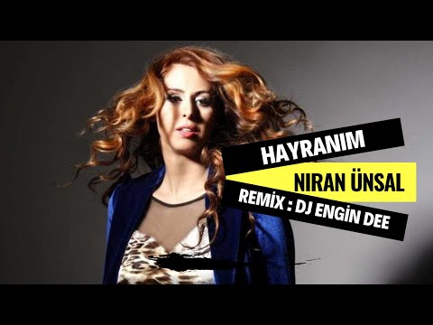 Niran Ünsal ft. Dj Engin Dee - Hayranım ( Oryantel Remix )