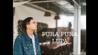 Download lagu Pura Pura Lupa - Mahen | Cover by Billy Joe Ava mp3
