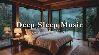 Rain Falling by the Window | Soft Piano and Rain Sounds for Better Sleep Tonight