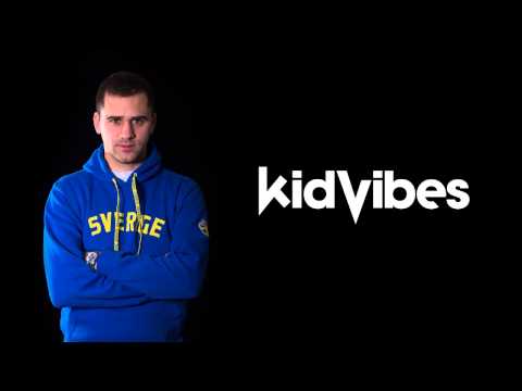 Kid Vibes - Only You