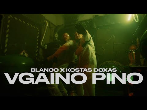 Blanco x Kostas Doxas - Vgaino Pino (Prod. by Nore) - Official Music Video