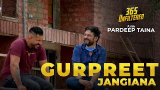 Meet Gurpreet Jangiana | Kabaddi Player | 365 Unfiltered with Pardeep Taina | Kabaddi365